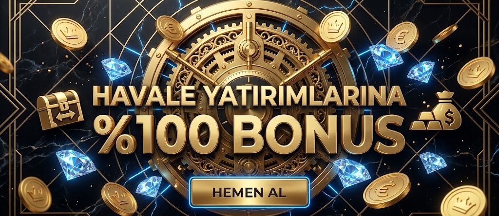 Havale Yatırımlarına %100 Bonus